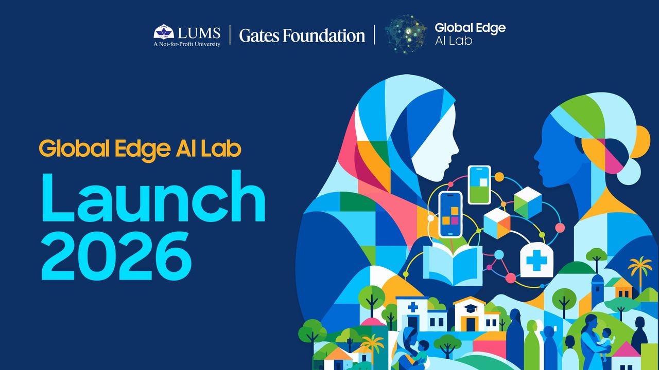 Global Edge AI Lab Launch 2026 key visual, with the LUMS, Gates Foundation and Global Edge AI Lab logos